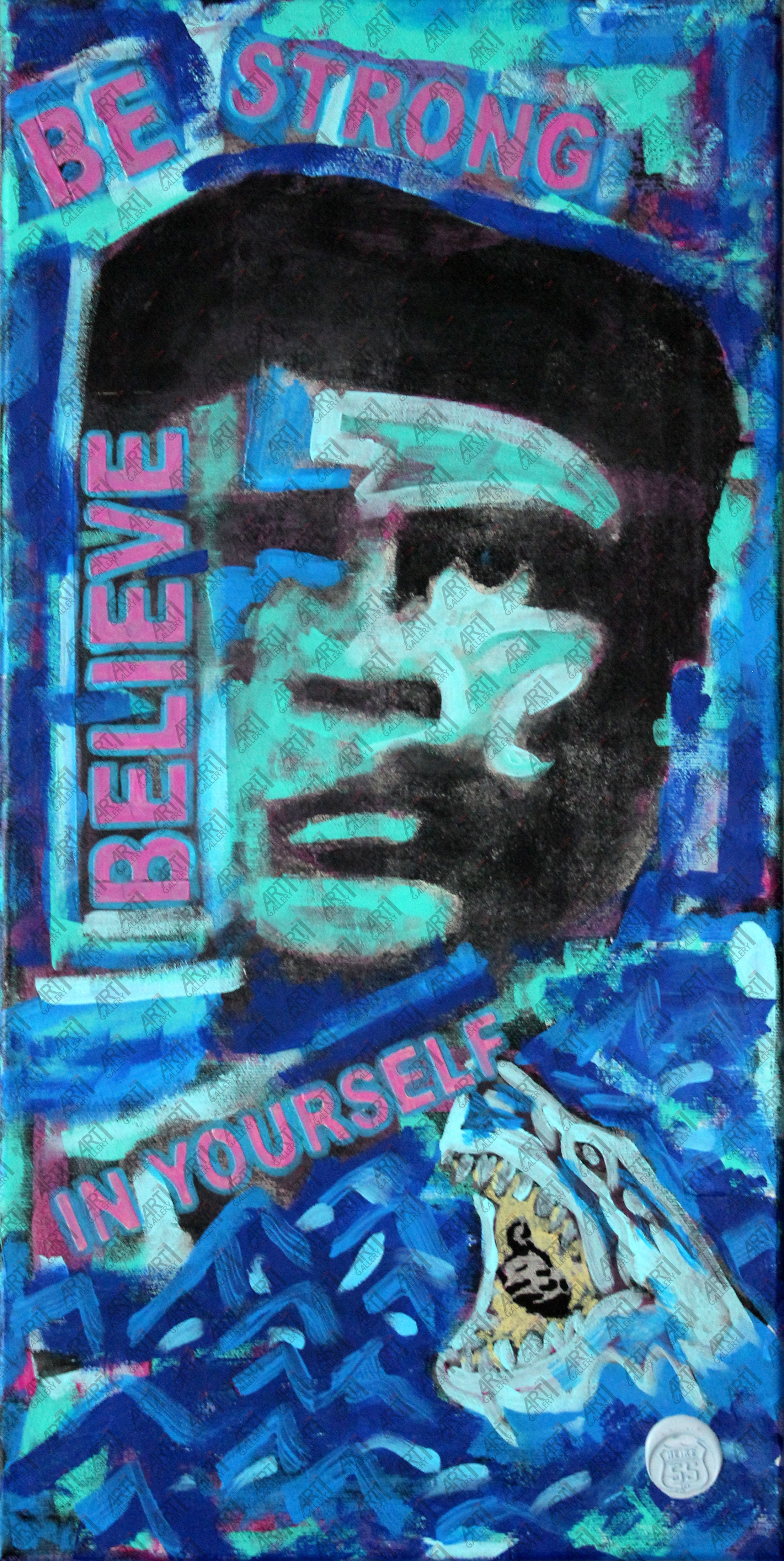 Be Strong, Believe In Yourself